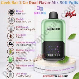 Specifications of Geek Bar 2 Go Dual Flavor Mix 50000 Puffs 50MG