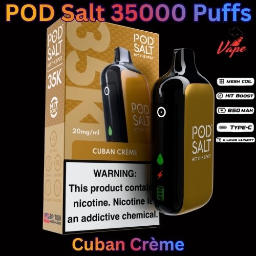 POD Salt 35000 Puffs 20mg and 50mg Cuban Crème