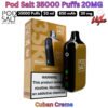 Pod Salt 35000 Puffs 20MG Cuban Creme in UAE
