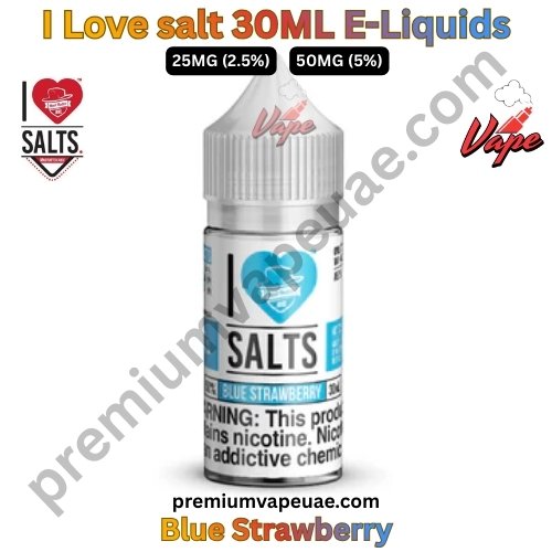 I Love salt 30ML E-Liquids Blue Strawberry 25MG And 50MG