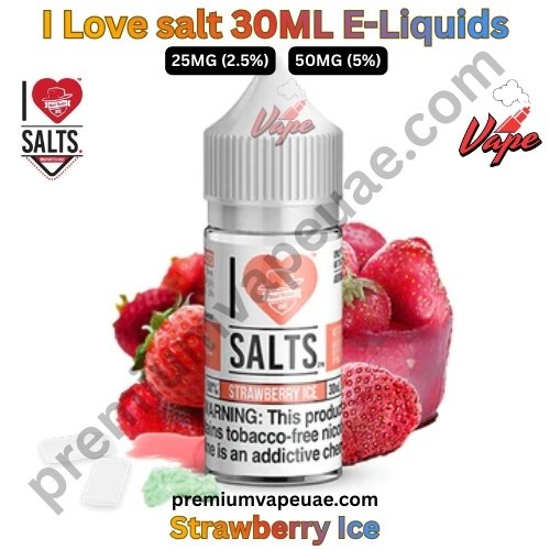 I Love salt 30ML E-Liquids Strawberry Ice 25MG And 50MG