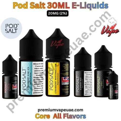 Pod Salt Core 30ML E-Liquids All Flavors 20MG