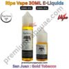Ripe Vape San Juan 30ML E-Liquids Gold Tobacco 30MG And 50MG