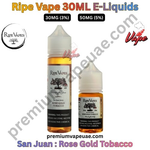 Ripe Vape San Juan 30ML E-Liquids Rose Gold Tobacco 30MG And 50MG