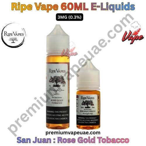 Ripe Vape San Juan 60ML E-Liquids Rose Gold Tobacco 3MG