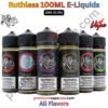 Ruthless 100ML E-Liquids All Flavors 3MG