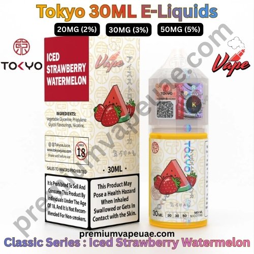 Tokyo Classic Series 30ML E-Liquids Iced Strawberry Watermelon 20MG 30MG And 50MG
