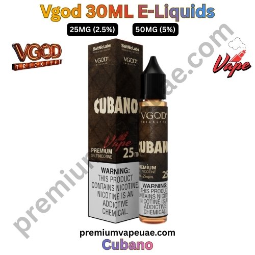 Vgod 30ML E-Liquids Cubano 25MG and 50MG