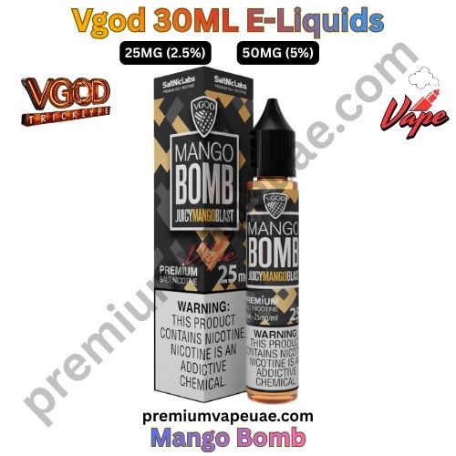 Vgod 30ML E-Liquids Mango Bomb 25MG and 50MG